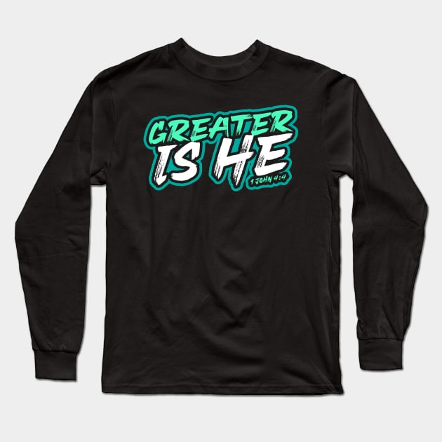 Greater is He, 1 John 4:4 Long Sleeve T-Shirt by societee28